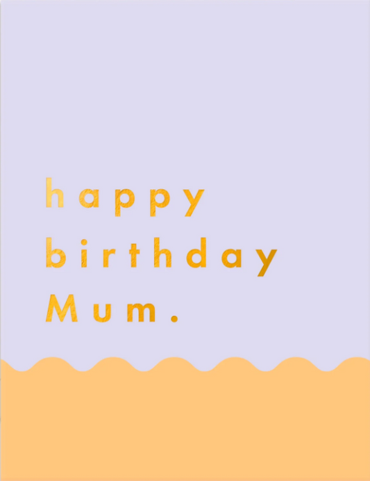 Happy Birthday Mum Card